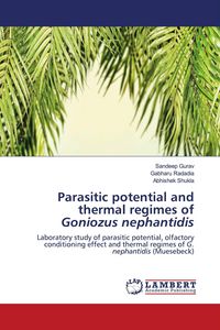 Produktbild: Parasitic potential and thermal regimes of Goniozus nephantidis