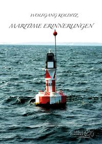Bild vom Artikel Maritime Erinnerungen vom Autor Wolfgang Kolditz
