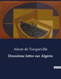 Produktbild: Deuxi&egrave;me lettre sur Alg&eacute;rie