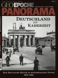 Produktbild: GEO Epoche PANORAMA / GEO Epoche PANORAMA 01/2013 - Deutschland zur Kaiserzeit