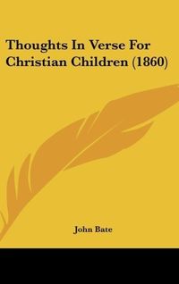 Produktbild: Thoughts In Verse For Christian Children (1860)