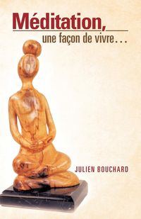 Produktbild: Meditation, Une Facon de Vivre...