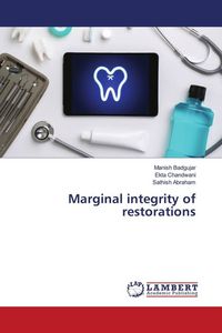Produktbild: Marginal integrity of restorations