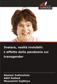 Produktbild: Svelare, realt&agrave; invisibili: L'effetto della pandemia sui transgender