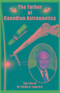 Produktbild: Father of Canadian Astronautics
