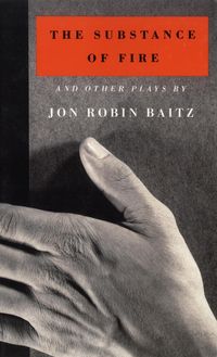 Produktbild: The Substance of Fire and Other Plays