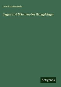 Produktbild: Sagen und M&auml;rchen des Harzgebirges