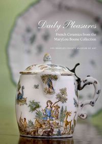 Produktbild: Daily Pleasures: French Ceramics from the MaryLou Boone Collection