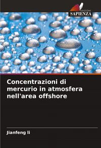 Produktbild: Concentrazioni di mercurio in atmosfera nell'area offshore