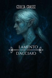 Produktbild: Il lamento d'acciaio