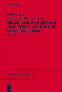 Produktbild: Religious Publishing and Print Culture in Modern China