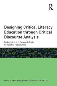 Produktbild: Designing Critical Literacy Education through Critical Discourse Analysis