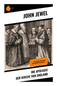 Produktbild: Die Apologie der Kirche von England