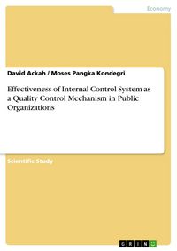 Produktbild: Effectiveness of Internal Control System as a Quality Control Mechanism in Public Organizations