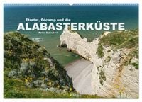 Produktbild: Etretat, Fecamp und die Alabasterk&uuml;ste (Wandkalender 2026 DIN A2 quer), CALVENDO Monatskalender