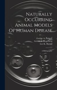 Produktbild: Naturally Occurring Animal Models Of Human Disease