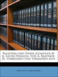 Produktbild: Socin, A: Pal&auml;stina Und Syrien [Compiled by A. Socin] Heraus