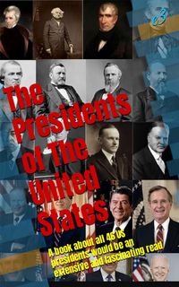 Produktbild: The Presidents of the United States: Their biographies and achievements