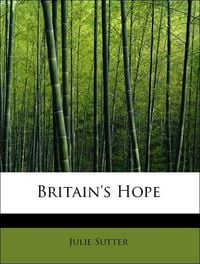 Produktbild: Sutter, J: Britain's Hope
