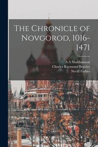 Produktbild: The Chronicle of Novgorod, 1016-1471