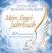 Bild vom Artikel Mein Engel-Jahrbuch vom Autor Jutta Fuezi