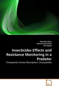 Produktbild: Khan, A: Insecticides Effects and Resistance Monitoring in a