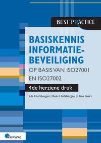 Produktbild: Basiskennis informatiebeveiliging op basis van ISO27001 en ISO27002 - 4de herziene druk