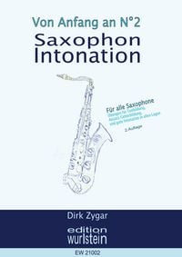 Produktbild: Saxophon Intonation: F&uuml;r alle Saxophone
