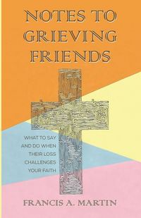 Produktbild: Notes To Grieving Friends