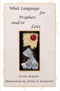 Produktbild: What Language for Prophets And/Or Loss