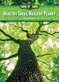 Produktbild: Healthy Trees, Healthy Planet