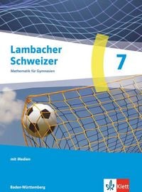 Produktbild: Lambacher Schweizer Mathematik 7. Ausgabe Baden-W&uuml;rttemberg