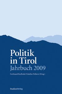 Bild vom Artikel Politik in Tirol. Jahrbuch 2009 vom Autor Ferdinand Karlhofer