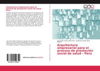Produktbild: Arquitectura empresarial para el proceso de prestaci&oacute;n social de salud - Peru
