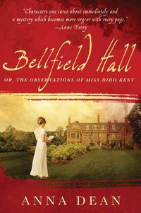 Produktbild: Bellfield Hall: Or, the Observations of Miss Dido Kent
