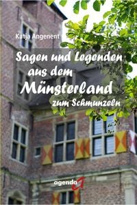Produktbild: Sagen und Legenden aus dem M&uuml;nsterland zum Schmunzeln