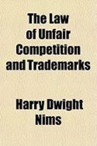 Produktbild: The Law of Unfair Competition and Trademarks