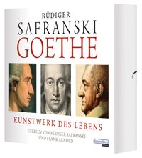 Goethe. Kunstwerk des Lebens