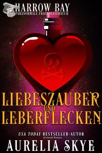 Produktbild: Liebeszauber Und Leberflecken