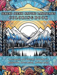 Produktbild: Serene Scenic Nature Landscapes Coloring Book