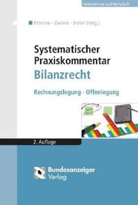 Produktbild: Systematischer Praxiskommentar Bilanzrecht