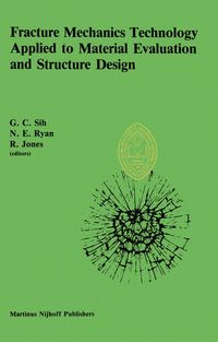 Produktbild: Fracture Mechanics Technology Applied to Material Evaluation and Structure Design