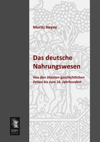 Produktbild: Das deutsche Nahrungswesen