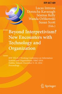 Produktbild: Beyond Interpretivism? New Encounters with Technology and Organization