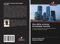 Produktbild: Uso della scienza-tecnologia-societ&agrave;