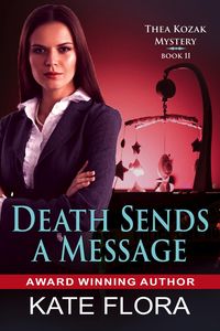 Produktbild: Death Sends a Message (The Thea Kozak Mystery Series, Book 11)