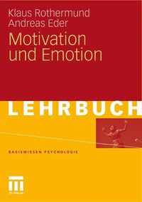 Bild vom Artikel Motivation und Emotion vom Autor Klaus Rothermund
