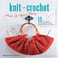 Produktbild: Knit Or Crochet--Have It Your