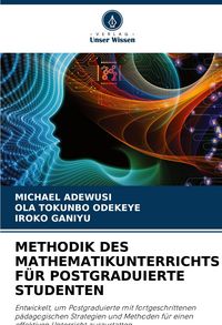 Produktbild: Methodik des Mathematikunterrichts f&uuml;r Postgraduierte Studenten