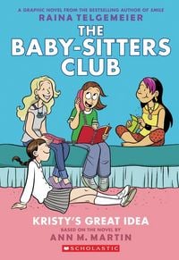 Produktbild: Kristy's Great Idea: A Graphic Novel (The Baby-Sitters Club #1)
